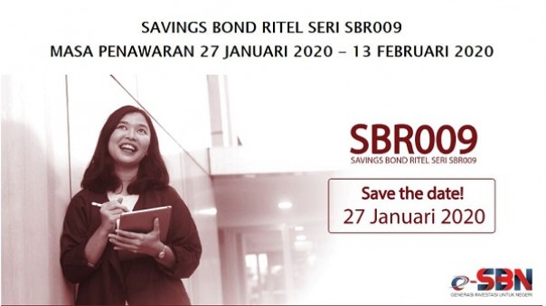 Penawaran investasi Saving Bond Retail Seri 009 (SBR009) dibuka mulai 27 Januari hingga 13 Februari 2020